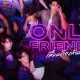 LINK Nonton Only Friends Episode 1-4 Sub Indonesia Uncut