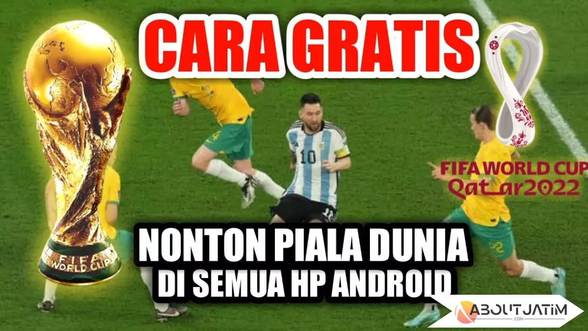 3 Cara Nonton Piala Dunia Secara Gratis