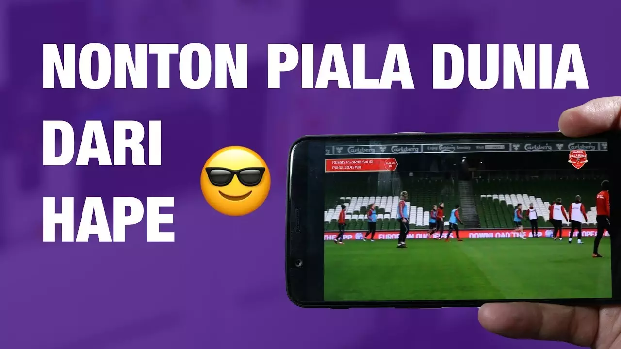 3 Cara Nonton Piala Dunia di HP