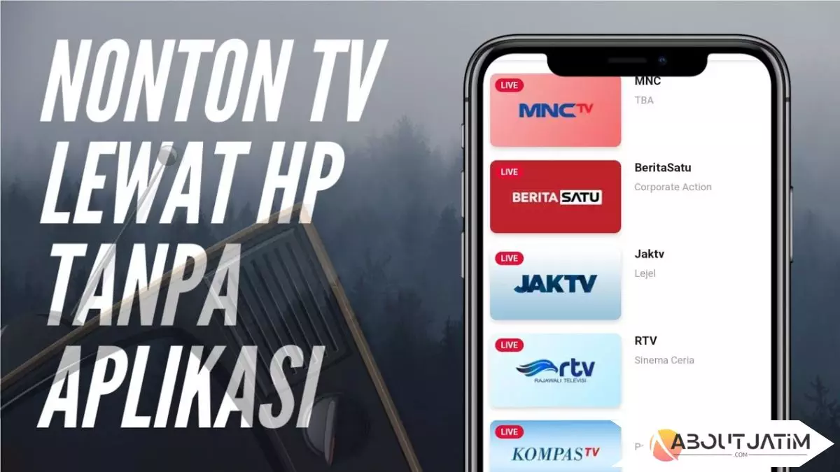 7 Cara Nonton TV di HP yang Mudah dan Praktis