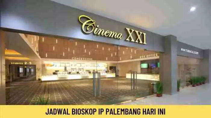 Harga Tiket Bioskop IP Palembang Sabtu Ini, Jangan Sampe Kelewat!